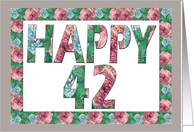 Happy 42 Birthday Roses Illuminated Fonts card