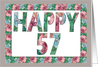 HAPPY 57th Birthday, Illuminated Fonts, Rose border card