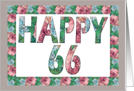 HAPPY 66 Birthday, Illuminated Fonts, Rose border card