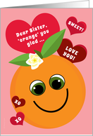 Sister Valentine’s Day Funny Smiling Orange with Red Hearts on Pink card