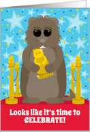 Birthday on Groundhog Day Time to Celebrate an Award Winning Day card