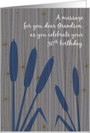 Grandson 50 Birthday Rustic Barn Wood Look with Reed Shadows in Blue card