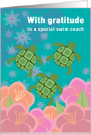 Thank You Swim Coach Sea Turtles Swimming in Tropical Pool of Flowers card