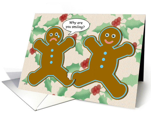 Christmas Gingerbread Humor card (268664)