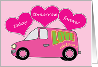 For Husband Love Delivery Van Valentine in Pink card