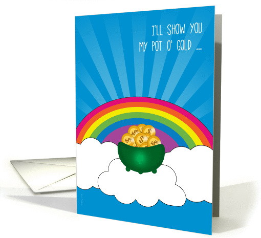 Sexy St. Patrick's Day Pot of Gold Rainbow and Light Rays card