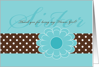 Thank You Sister Flower Girl Aqua Brown Mocha Teal card
