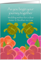 Wedding Congratulations Sister Brother-in-Law Honu Flowers card