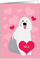 Niece Valentine’s Day Cute Dog Old English Sheepdog Red Hearts card