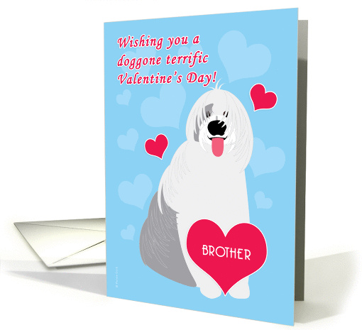 Brother Valentine's Day Cute Dog Old English Sheepdog Red Hearts card
