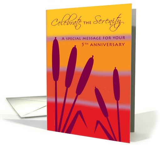 5 Year Anniversary 12 Step Recovery Cattail Reeds at Sunset card