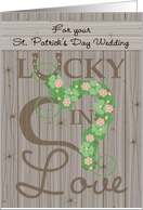 St. Patrick’s Day Wedding Congratulations Lucky in Love Shamrocks card