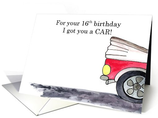 Sixteenth Birthday Gift of car humor card (363652)
