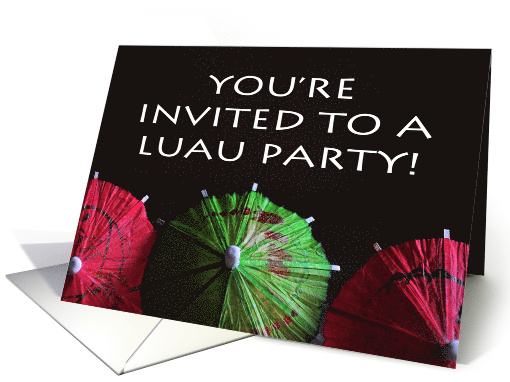 You're Invited to a Luau Party! card (449422)