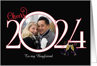 2024 Cheers Happy New Year Boyfriend Custom Photo card