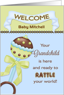 For Grandparent, Welcome Baby Boy - Custom Name Rattle card