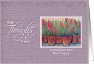 Heart Surgery -Thoughts & Prayers Tulips card