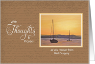 Back Surgery -Thoughts & Prayers Sailboat Sunset card