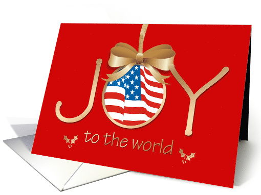 Joy to the World Patriotic Flag Christmas card (278765)