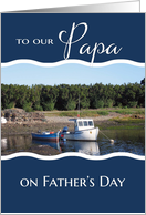 To our Papa on Father’s Day - Fishing Boat card