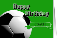 Green Soccer Coach Happy Birthday card
