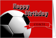 Red Soccer Coach Happy Birthday card
