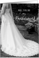 Be my Bridesmaid black & white Bride card
