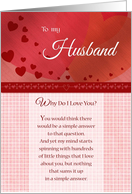 Valentines Husband Romantic Why Do I Love You card