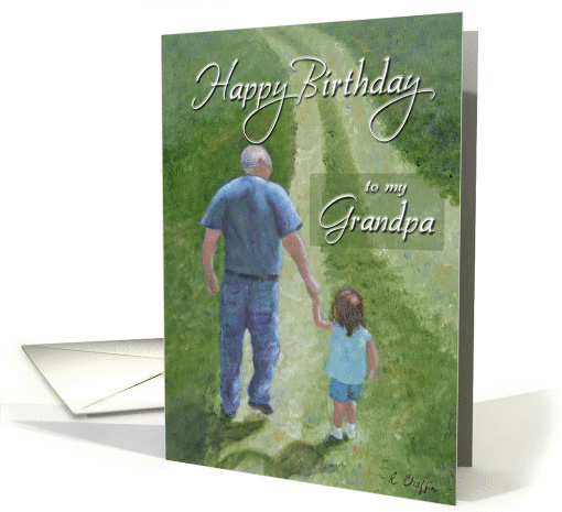 Happy Birthday to my Grandpa from Granddaughter card (872211)