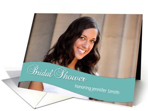 Bridal Shower Invitation, Teal - Custom Photo card (932532)