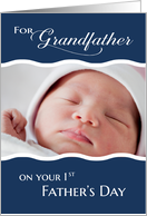 Grandfather’s 1st Father’s Day - Custom Photo Card