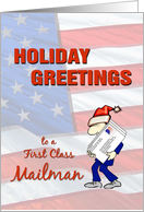 Holiday Greetings to a First Class Mailman with Flag background card