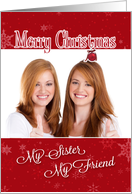 My Sister, My Friend - Christmas Custom Photo Card