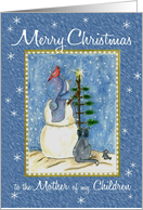 Merry Christmas to the Mother of my Children Snowman card