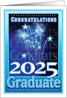 2025 Graduation Congratulations Festive Fireworks Stars card