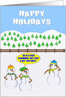 HAPPY HOLIDAYS. Three Snowmen in a field, with one having two faces card
