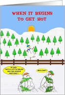 Encouragement through difficult times. A Snowman leads the way. Believe. card