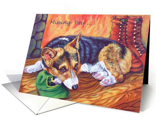 Missing You, Pembroke Welsh Corgi dog card (310097)