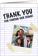 Thank You For Finding Our Home, Custom Photo card