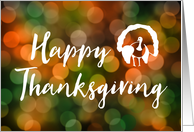 Happy Thanksgiving (bokeh turkey lights) card