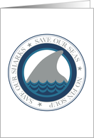 SAVE OUR SHARKS card