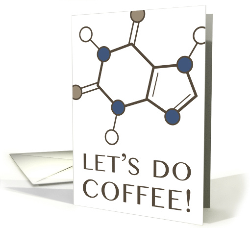 Let's Do Coffee Happy International Coffee Day Molecules card