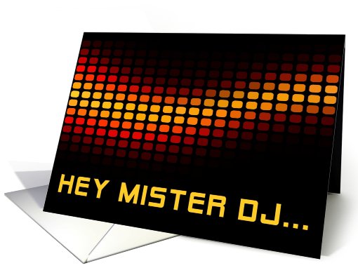 hey mister dj... THANK YOU! card (703520)