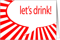 let’s drink! comic speech bubble party invitation card