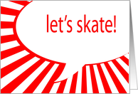 let’s skate! comic speech bubble invitation card