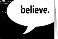 believe. (in you like i do.) : encouragement card