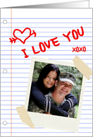 i love you : happy valentine’s! : notebook paper (photo card) card
