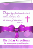 For Great Granddaughter Birthday with Psalm 37 4 Scripture card