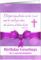For Daughter Birthday with Psalm 37 4 Scripture in Purple card