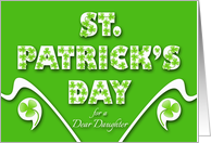 For Daughter St Patrick’s Day with Shamrock Decorated Letters card